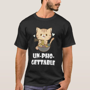 Pho Cat Unforgettable Vietnamese nodle T-shirt