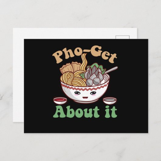 Pho-get Over IT Grappig Vietnamees Pho Soup Kawaii Briefkaart (Voorkant / Achterkant)
