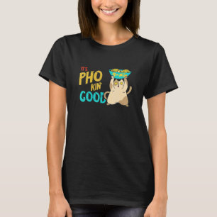 Pho Goede Kat Pho Kom Pho Noedelsoep Aziatische So T-shirt