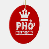 Pho King Delicious Keramisch Ornament (Rechts)