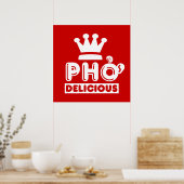 Pho King Delicious Poster (Keuken)