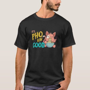Pho Noedelsoep  Pho Kom Kat Pho Kom Vietnamees  T-shirt