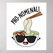Pho-nomenal Funny Pho Soup Pun Poster (Voorkant)