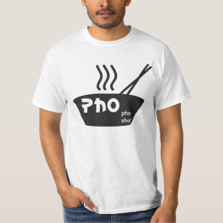 Pho Pho Sho" T-shirt