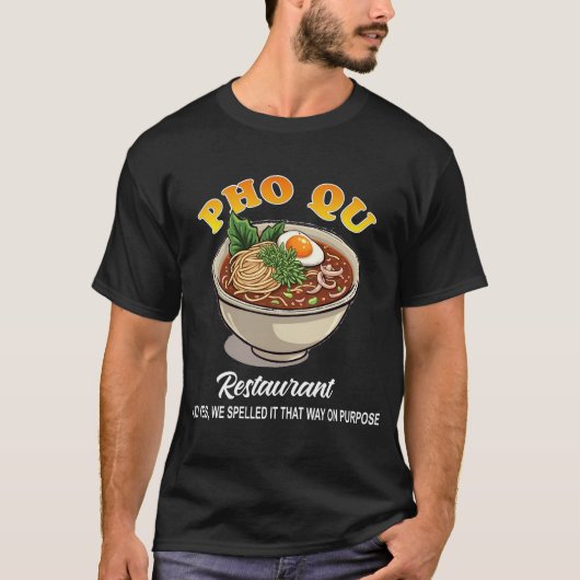 Pho Qu Restaurant Ramen Bowl Grappig T-shirt (Voorkant)