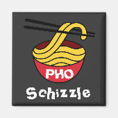 PHO Schizzle Magnet (Devant)