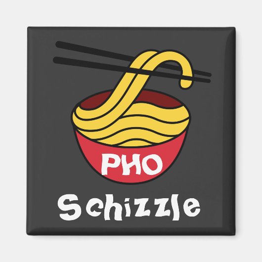 PHO Schizzle Magnet (Devant)