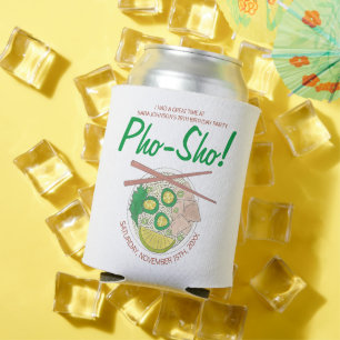 Pho Sho. Vietnamese soep Funny Birthday Party Blikjeskoeler