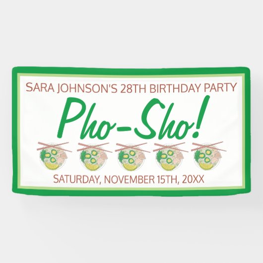 Pho Sho. Vietnamese soep Funny Birthday Party Spandoek (Horizontaal)