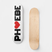 Phoebe Love Skateboard (Recto)