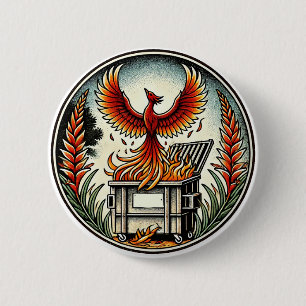 Phoenix stijgt op uit de vuilnisbakken ronde button 5,7 cm