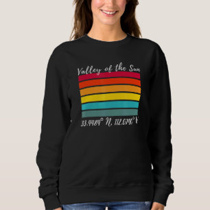 Phoenix Valley of the Sun Souvenir Latitude Longit Trui