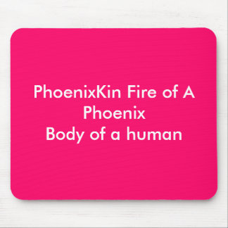 PhoenixKin Fire of A PhoenixBody of a human Muismat