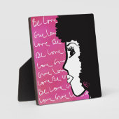 Photo Be Love Give Love Plaque with Easel (Recto)