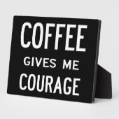 Photo Café Give Me Courage - plaque (Côté)