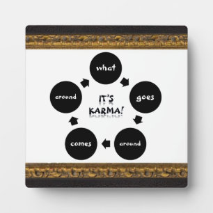 Photo 'C'est Karma-What Goes Around...' Plaque