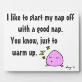 Photo 'Commencez Ma Sieste Avec Une Bonne Sieste' Plaque (Devant)