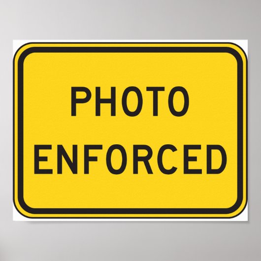 Photo Enforced Sign Poster (Devant)