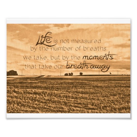 Photo La vie n'est pas mesurée Impression (Devant)