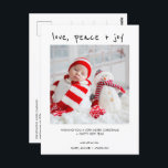 Photo moderne Amour Paix Joie Noël Carte postale<br><div class="desc">Modern Photo Love Peace Joy Christmas Postcard Modern Christmas greeting postcard avec une police de titre manuscrite moderne modifiable, une seule photo et un texte noir. Le salut de Noël plus long apparaît sur le dos. Cette carte postale moderne de voeux de Noël est une façon douce d'envoyer votre message...</div>