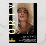 Photo moderne FORTY 40th Birthday Party Invitation<br><div class="desc">Ajoutez un peu de Luxe à ce design populaire en ajoutant des lettres de feuille d'or. Invitation 40e Anniversaire - Design moderne dispose d'un arrière - plan noir qui peut être changé à n'importe quelle couleur, une photo de portrait, le texte 'FORTY' en gras vrai feuille d'or et un élégant...</div>