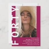 Photo moderne FORTY 40th Birthday Party Invitation (Devant)