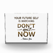 Photo Motivation du bureau bloc acrylique - Ne quittez p (Devant)