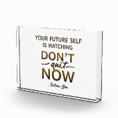 Photo Motivation du bureau bloc acrylique - Ne quittez p (Droite)