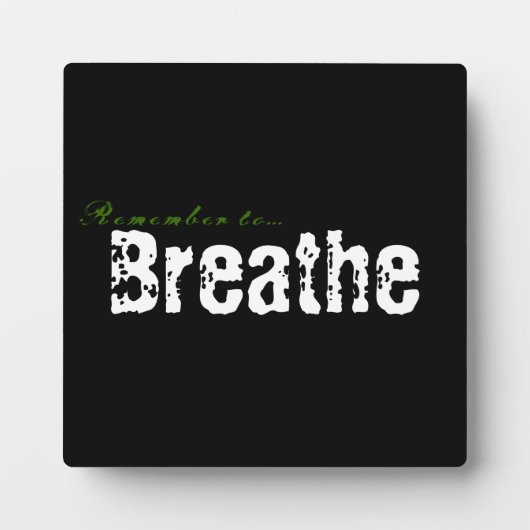 Photo N'Oubliez Pas De...Respirer La Plaque (Devant)