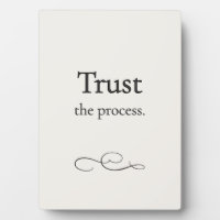 Plaque de travail « Faire confiance au processus »