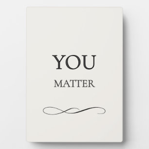 Photo Plaque d'encouragement Vous Comptez