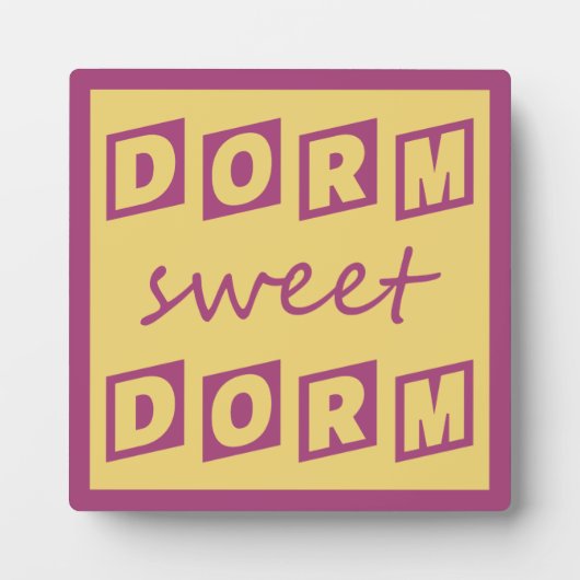 Photo Plaque "Dorm Sweet Dorm" (Devant)