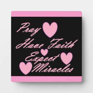 Photo Plaque Prière Ayez Foi Attendez-vous à des Miracle