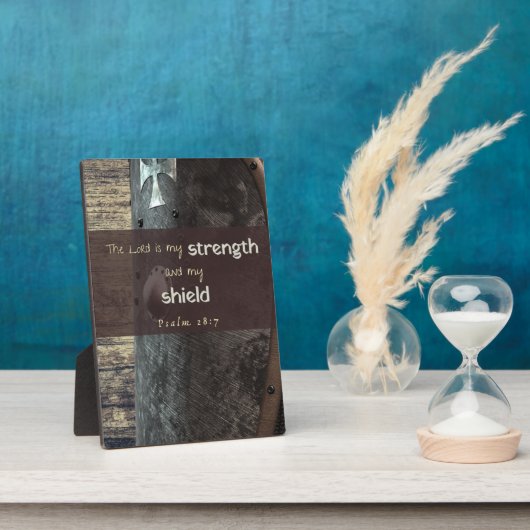 Photo Psalm 28:7 Strength and shield plaque (Côté)