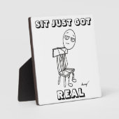 Photo SIT JUSTE GOT REAL Plaque (Recto)