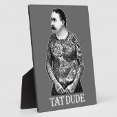 Photo Tat Dude Plaque (Côté)