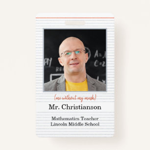 Photo Teacher ID Badge school, me without mask