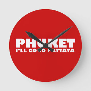 PHUKET IK ZAL NAAR PATTAYA GAAN RONDE KLOK