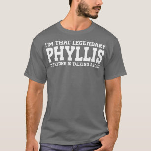 Phyllis Personal Name Women Girl Funny Phyllis T-shirt