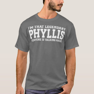 Phyllis Personal Name Women Girl Funny Phyllis T-shirt
