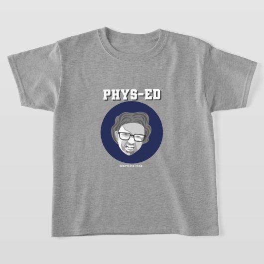 PHYS ED Shirt 2024 - Kinder Sizing (Laagn)