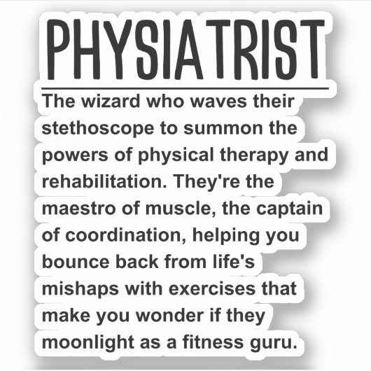 Physiatrist Sticker (Voorkant)