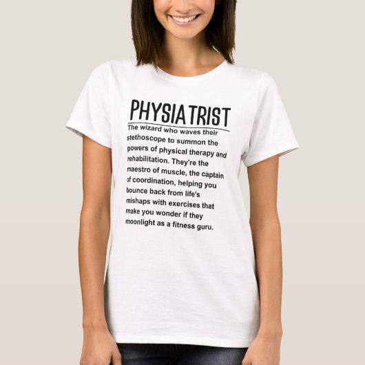 Physiatrist T-shirt (Voorkant)