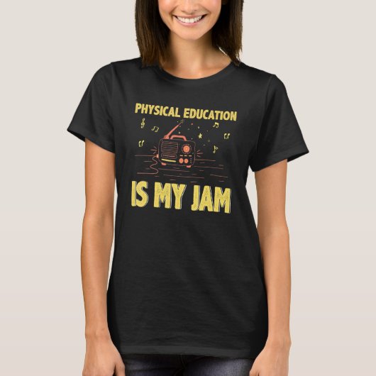 Physical Education is My Jam PE Teacher Back To Sc T-shirt (Voorkant)