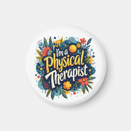 Physical Therapist Floral Quote Art Magneet