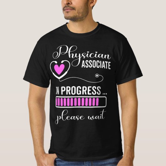 Physician Associate For Future PA  T-shirt (Voorkant)