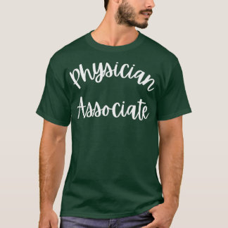 Physician Associate PA PA Life PAC Unisex Mens amp T-shirt