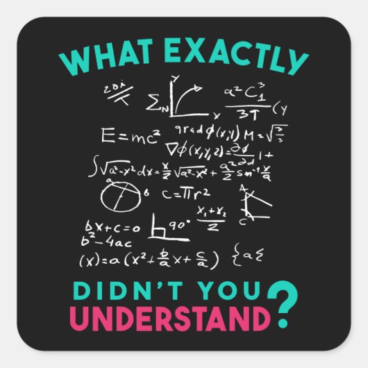 Physics Math Formula Joke Vierkante Sticker (Voorkant)