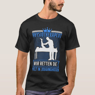 Physiotherapie Jogginghosen Physiotherapie Physio T-shirt