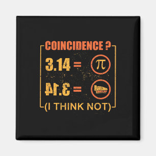 Pi 3.14 Pie Toeval Ik denk niet grappig Pi dag Magneet